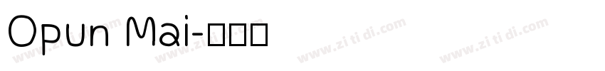 Opun Mai字体转换